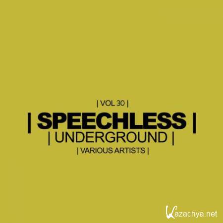 Speechless Underground, Vol. 30 (2018)