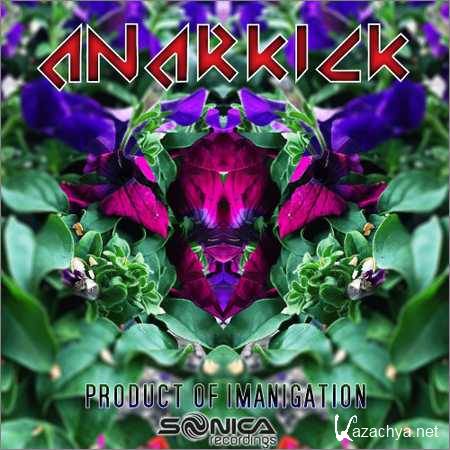 Anarkick - Product Of Imagination (2018)