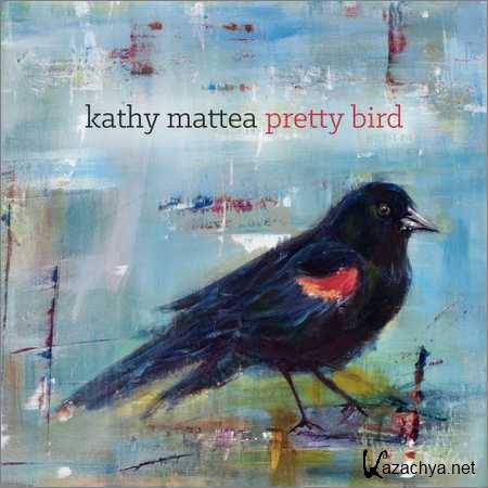Kathy Mattea - Pretty Bird (2018)
