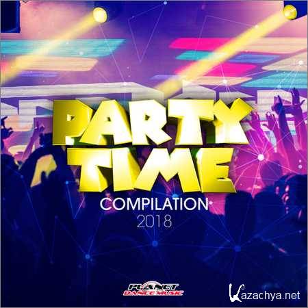 VA - Party Time Compilation 2018 (2018)