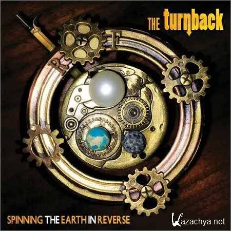 The Turnback - Spinning the Earth in Reverse (2018)