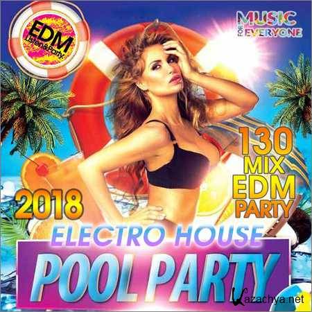 VA - Electro House Pool Party (2018)