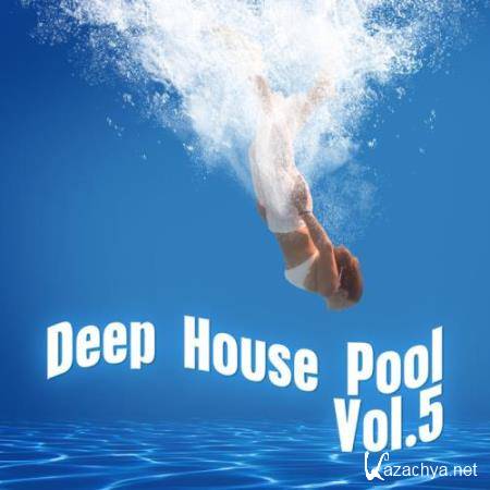 Deep House Pool Vol 5 (2018)