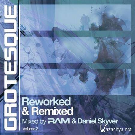 Daniel Skyver, RAM - Grotesque Reworked & Remixed 2 (2018)