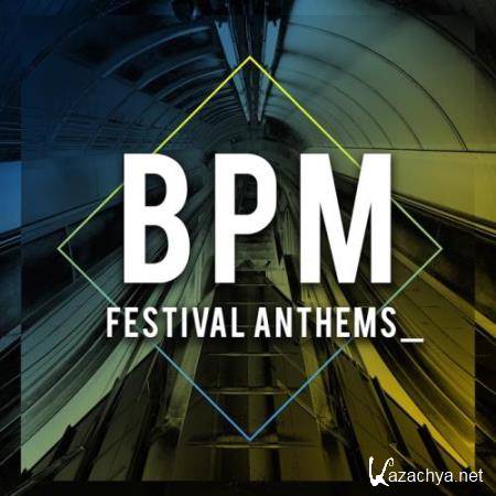 BPM Festival Anthems (2018)