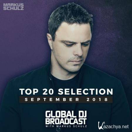 Markus Schulz - Global DJ Broadcast: Top 20 September 2018 (2018)