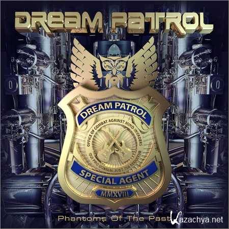 Dream Patrol - Phantoms Of The Past (2018)