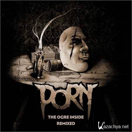 PORN - The Ogre Inside Remixed (2018)
