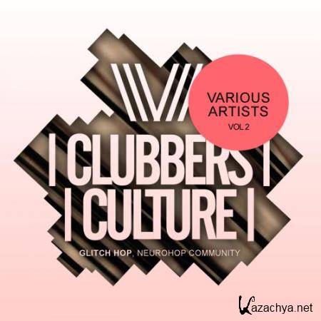 Clubbers Culture Glitch Hop (Neurohop Community Vol. 2) (2018)