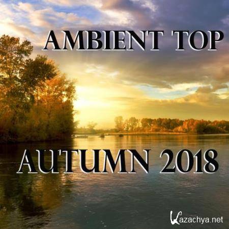 Ambient Top Autumn 2018 (2018)