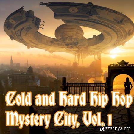 Cold and Hard Hip Hop Mystery City, Vol. 1 (2018)