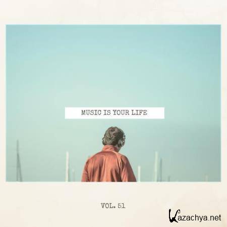Music Is Your Life, Vol. 51 (2018)