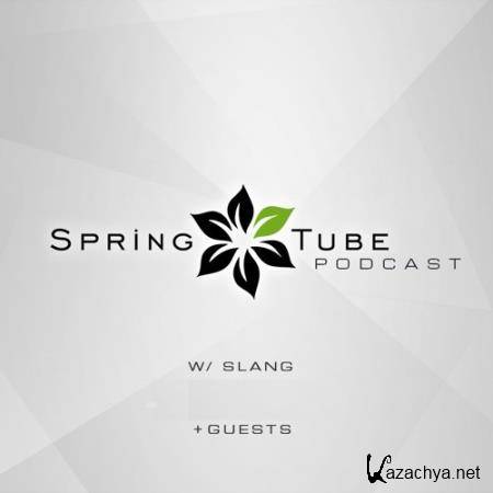 SlanG, Technodreamer, Antti Norisalo - Spring Tube 052 (2018-09-28)