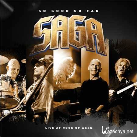 Saga - So Good So Far (Live At Rock Of Ages) (2018)