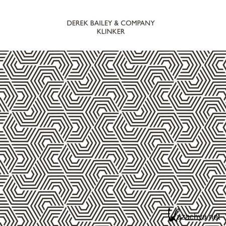 Derek Bailey & Company - Klinker (2018)