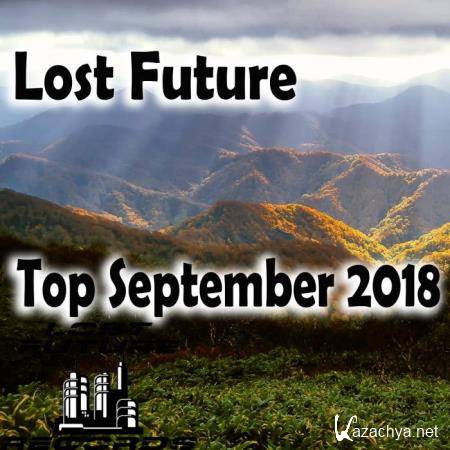 Lost Future Top September 2018 (2018)