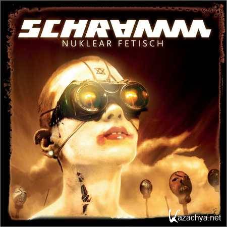 Schramm - Nuklear Fetisch (2018)