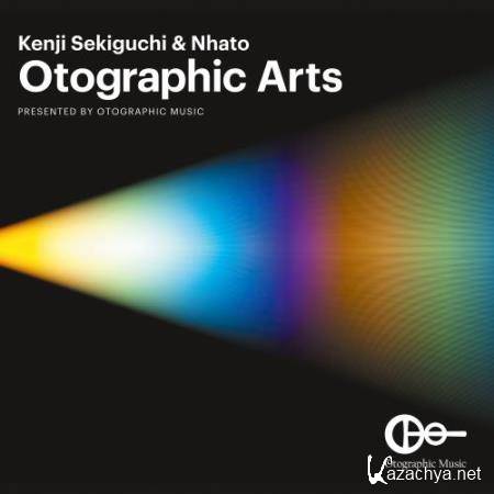 Kenji Sekiguchi & Nhato - Otographic Arts 106 (2018-10-03)