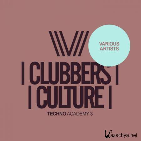 Clubbers Culture Techno Academy 3 (2018)