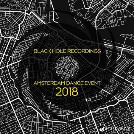 Black Hole Recordings: Amsterdam Dance Event 2018 (2018)