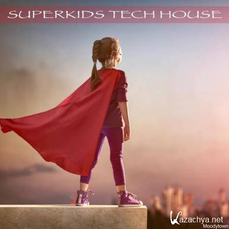 Superkids Tech House (2018)