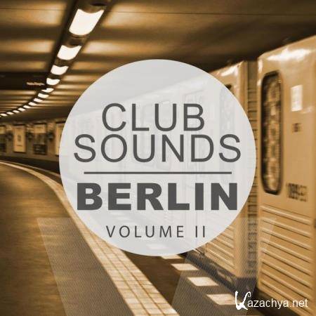 Club Sounds: Berlin Vol 2 (2018)