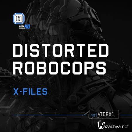 X-Files: Distorted Robocops (2018)