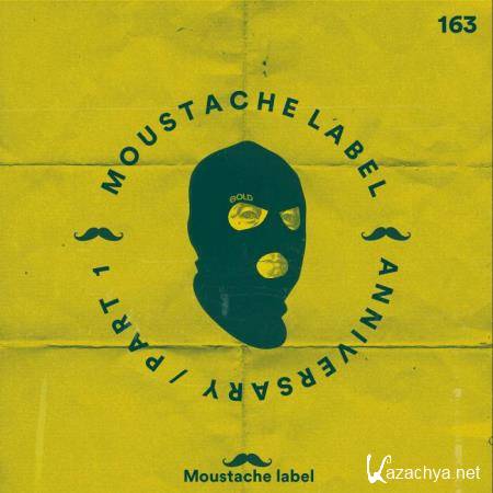 Moustache Label Anniversary 6 Years Part 1 (2018)