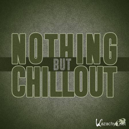 Nothing but Chillout, Vol. 08 (2018)
