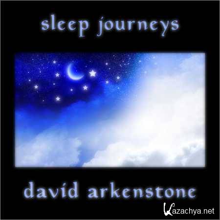David Arkenstone - Sleep Journeys (2018)