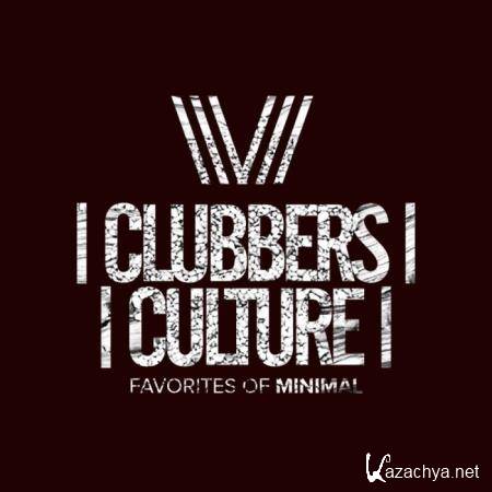 Clubbers Culture: Favorites Of Minimal (2018)