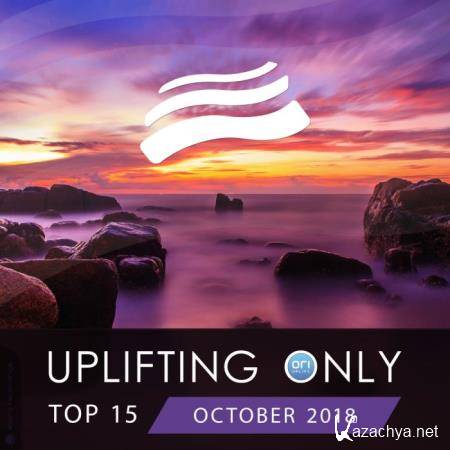 Uplifting Only Top 15: October 2018 (2018)