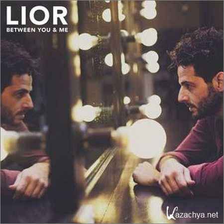 Lior - Between You and Me (2018)