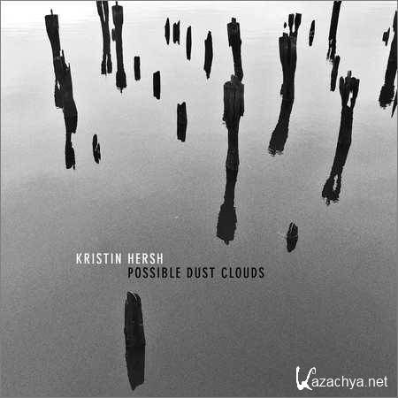 Kristin Hersh - Possible Dust Clouds (2018)
