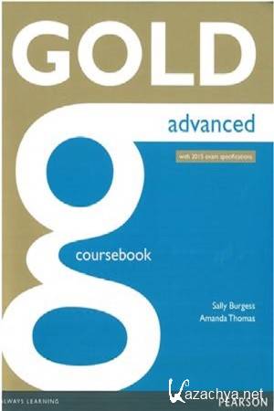 Sally Burgess, Amanda Thomas - Gold Advanced with 2015 exam specifications