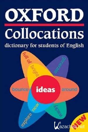  - Oxford Collocations Dictionary for Students of English