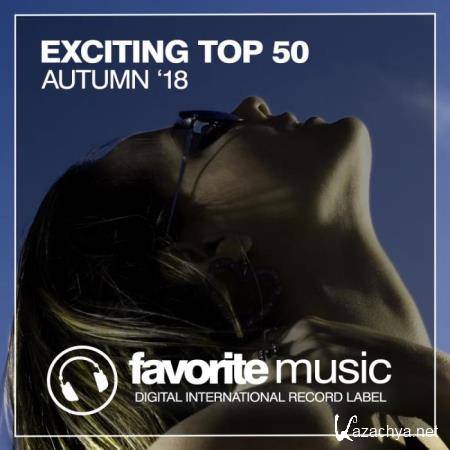 Exciting Top 50 Autumn '18 (2018)