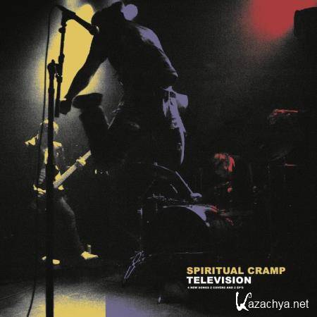 Spiritual Cramp - Television (2018)