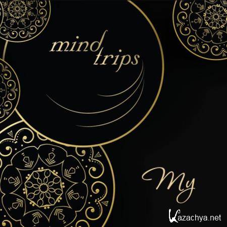 Mind Trips - My (2018)