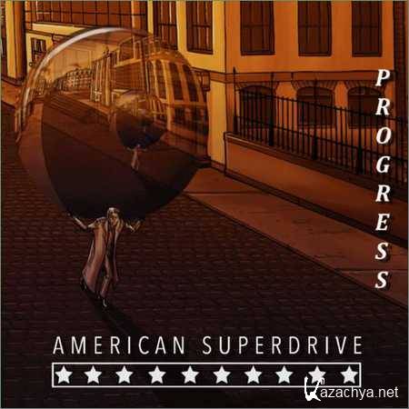 American Superdrive - Progress (2018)