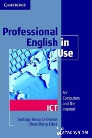   - Professional English in Use ICT
