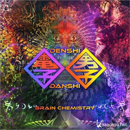 Denshi Danshi - Brain Chemistry (2018)