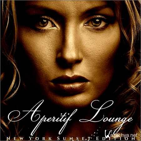 VA - Aperitif Lounge (New York Sunset Edition) (2018)