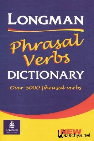  - Longman Phrasal Verbs Dictionary