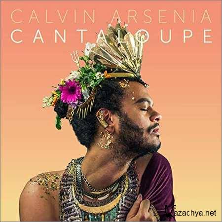 Calvin Arsenia - Cantaloupe (2018)