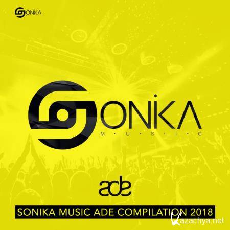 Sonika Music ADE Compilation 2018 (2018)