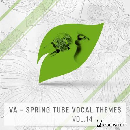 Spring Tube Vocal Themes, Vol. 14 (2018)