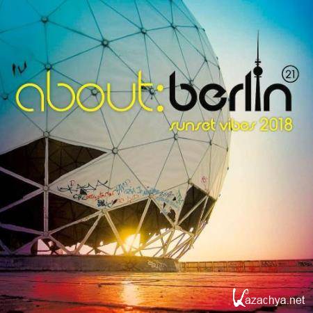 About: Berlin 21-Sunset Vibes 2018 (2018)