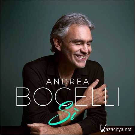 Andrea Bocelli - Si (Deluxe Edition) (2018)