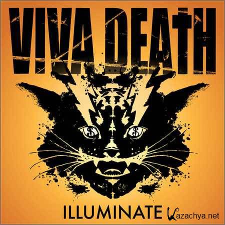 Viva Death - Illuminate (2018)